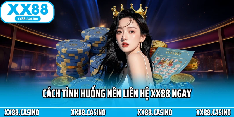 Liên Hệ XX88 Siêu Nhanh - Hỗ Trợ 24/7 Không Gián Đoạn - Winlucky99