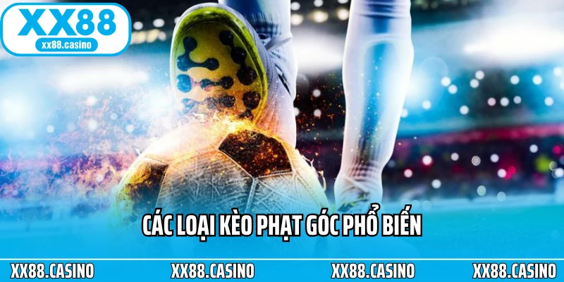 Kèo Phạt Góc Là Gì? Cách Chơi Đơn Giản, Ăn Tiền Cực Nhanh - Winlucky99