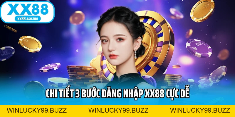 Đăng Nhập XX88 Hôm Nay - Nhận Thưởng Hấp Dẫn Liền Tay - Winlucky99