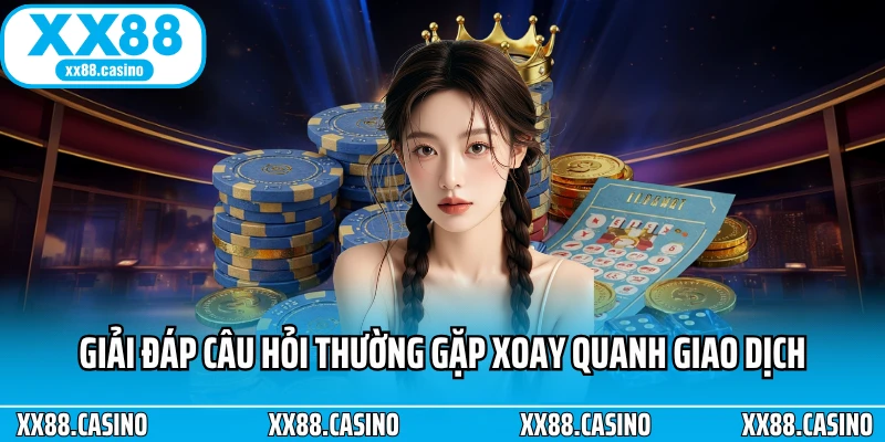 Câu Hỏi Thường Gặp XX88 - Giải Đáp Từ A Đến Z Cho Bạn - Winlucky99 Câu Hỏi Thường Gặp XX88 - Giải Đáp Từ A Đến Z Cho Bạn - Winlucky99