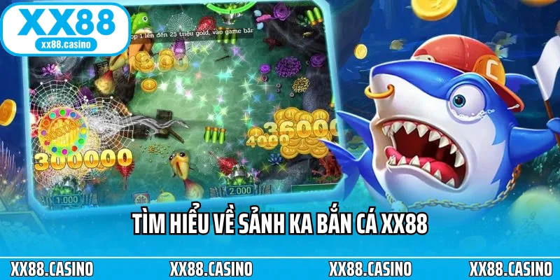 KA Bắn Cá XX88 - Trải Nghiệm Săn Cá Và Đổi Thưởng Siêu Tốc - Winlucky99