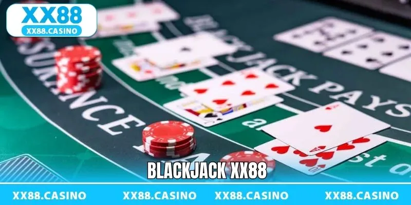 Blackjack XX88 - Khám Phá Cách Tham Gia Cực Đơn Giản - Winlucky99