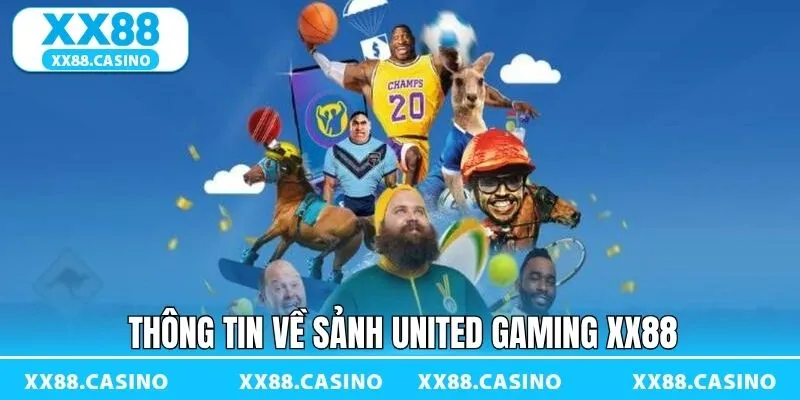 United Gaming XX88 - Lựa Chọn Giải Trí Được Ưa Chuộng Nhất - Winlucky99